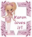 Karen loves it!