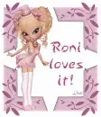 Roni loves it!
