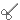 scissors