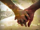 i love you, so hold my hand.