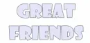 great friends
