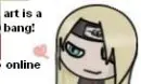 deidara online now!