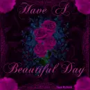 Have A Beautiful Day - Pink