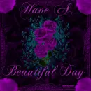 Have A Beautiful Day - Purple