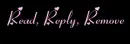 READ REPLY REMOVE