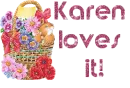 Karen loves it!