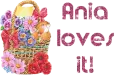 Ania loves it!