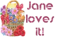 Jane loves it!