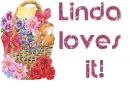 Linda loves it!
