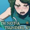 I'm not a tsundere k?