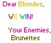 Victory for Brunettes