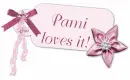 Pami loves it!