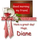 Good morning - Diane