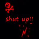 shut up!:P
