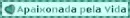 Apaixonada pela vida
