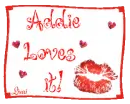Addie Loves it!