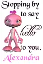 Stopping by to say hello