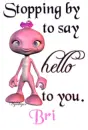 Stopping by to say hello