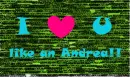 I love you like an Andrea!!!
