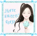 Have sweet day
