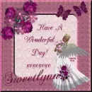 Have A Wonderful Day - Sweetlynn
