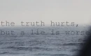 The Truth Hurts