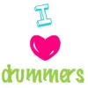 loves drummers