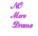 No More Drama