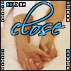 Close
