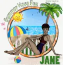 Summer have fun Jane