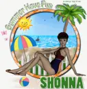 Summer have fun Shonna
