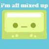 Mixed up