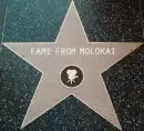 Molokai fame