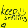 Keep Smiling