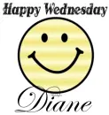 Happy Wednesday - Diane