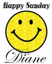 Happy Sunday - Diane