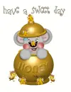 have a sweet day