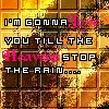 Till The Heavens Stop The Rain