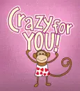 crazy for you