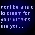 dream big