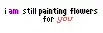 all time low-painting flowers