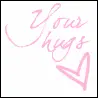 Your Hugs