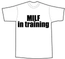 MILF in training