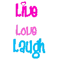 Live Love Laugh