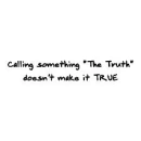 The Truth