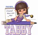 Have a nice day  Tabby