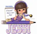 Have a nice day  Jessi
