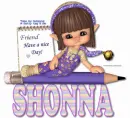 Have a nice day  Shonna