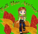 FALL HAS ARRIVED