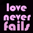 love never fails